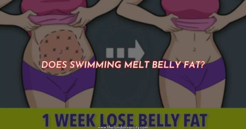 Does Swimming Really Melt Belly Fat?