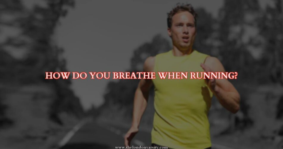 Breathe Properly While Running