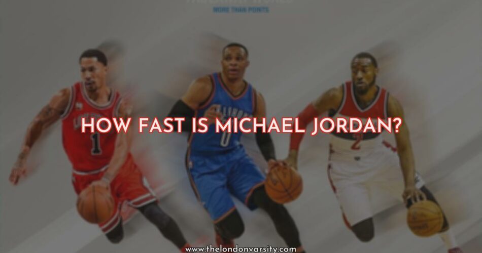 Michael Jordan - The Fastest Athlete