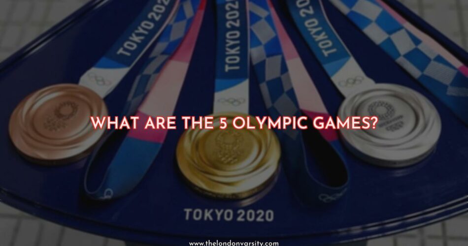 The 5 Olympic Games