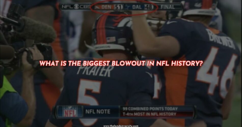 The Biggest Blowout in NFL History