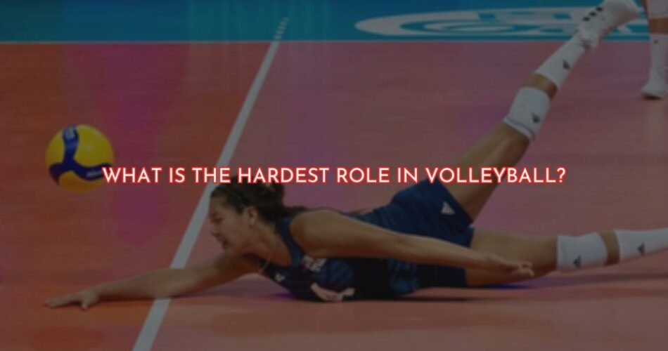Setting in Volleyball: The Most Difficult Role
