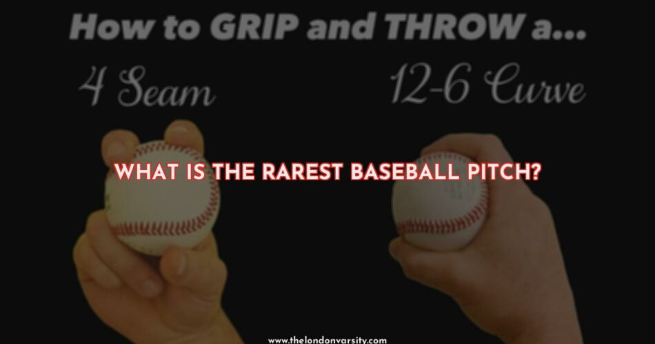 The Rarest Baseball Pitch