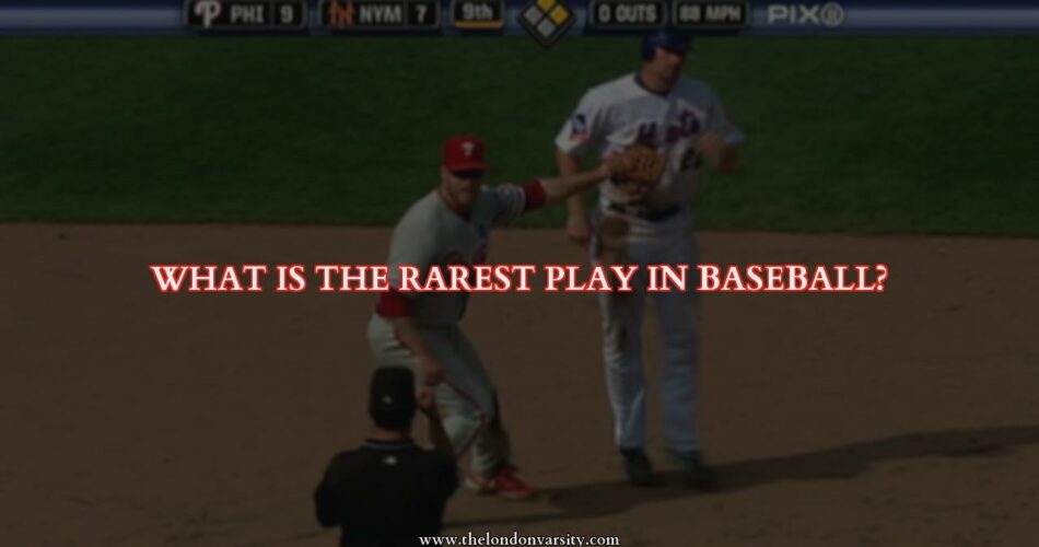 The Rarest Play in Baseball