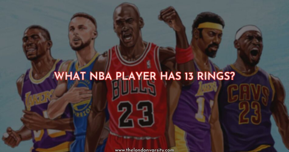 Who Has The Most NBA Rings?