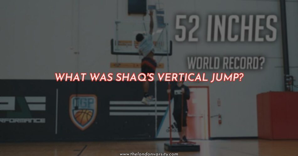 Shaquille O'Neal Vertical Jump