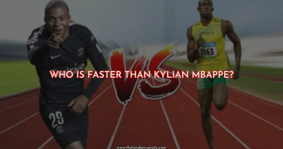 Who Is Faster Than Kylian Mbappe?