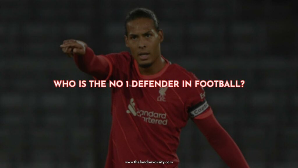 who-is-the-no-1-defender-in-football