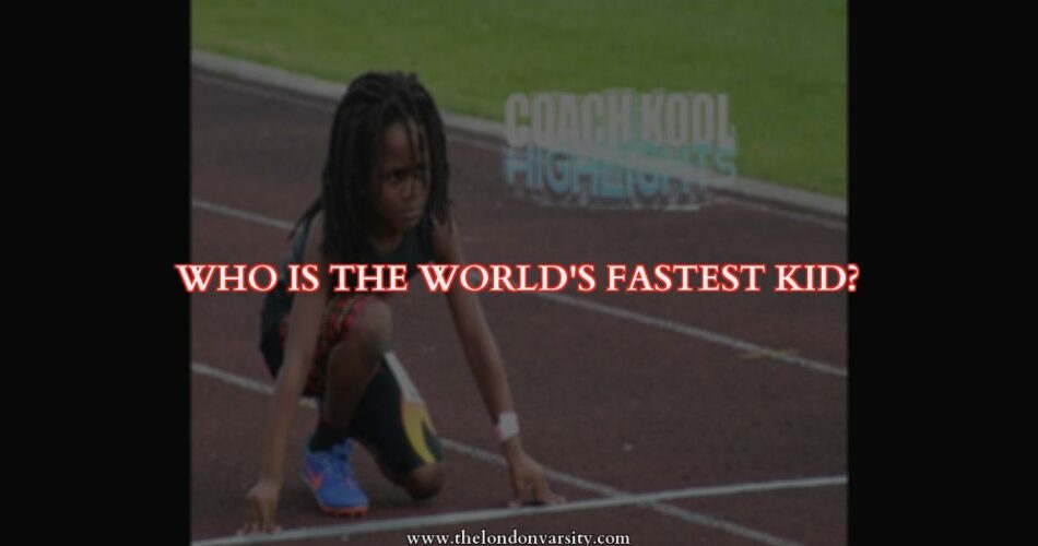 The World's Fastest Kid