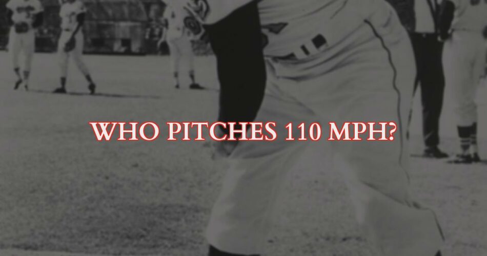 Pitching at 110 mph - The Legend of the Pitcher