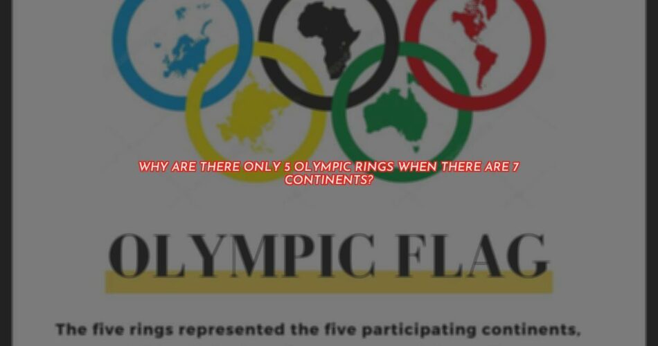 The Olympic Flag and Why There Are Only Five Rings
