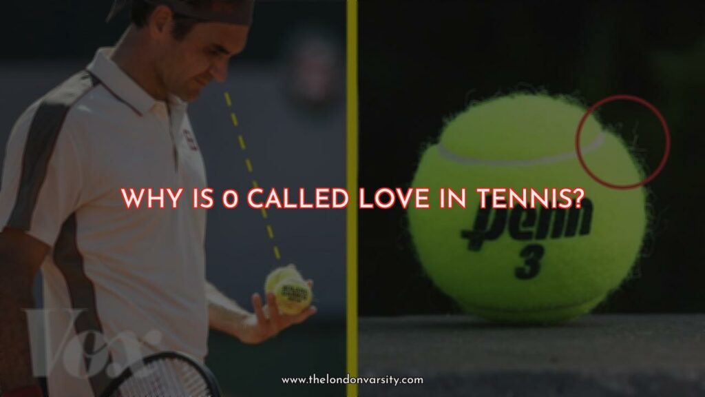 why-is-0-called-love-in-tennis